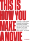 This is How You Make a Movie - Book