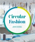 Circular Fashion : Making the Fashion Industry Sustainable - Book