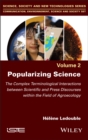 Popularizing Science : The Complex Terminological Interactions between Scientific and Press Discourses within the Field of Agroecology - Book