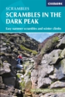 Scrambles in the Dark Peak : Easy summer scrambles and winter climbs - Book