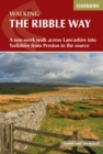 Walking the Ribble Way : A one-week walk across Lancashire into Yorkshire from Preston to the source - Book