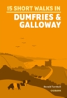 Short Walks in Dumfries and Galloway - Book