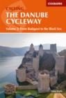 The Danube Cycleway Volume 2 : From Budapest to the Black Sea - Book