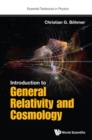 Introduction To General Relativity And Cosmology - eBook