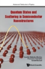 Quantum States And Scattering In Semiconductor Nanostructures - eBook