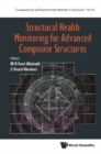 Structural Health Monitoring For Advanced Composite Structures - eBook