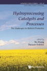 Hydroprocessing Catalysts And Processes: The Challenges For Biofuels Production - eBook