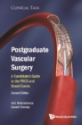 Postgraduate Vascular Surgery: A Candidate's Guide To The Frcs And Board Exams (Second Edition) - eBook