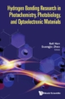 Hydrogen-bonding Research In Photochemistry, Photobiology, And Optoelectronic Materials - eBook