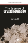 Essence Of Crystallography, The - eBook