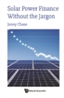 Solar Power Finance Without The Jargon - eBook