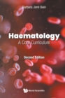 Haematology: A Core Curriculum - Book