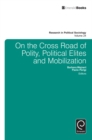 On the Cross Road of Polity, Political Elites and Mobilization - eBook