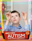 Understanding Autism Spectrum Disorder - Book