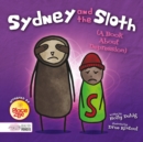 Sydney and the Sloth (A Book About Depression) - Book