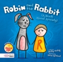 Robin and the Rabbit (A Book About Anxiety) - Book