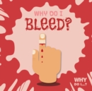 Why Do I Bleed? - Book