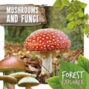 Mushrooms & Fungi - Book