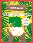 Your Pet Tyrannosaurus Rex - Book
