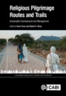 Religious Pilgrimage Routes and Trails : Sustainable Development and Management - Book