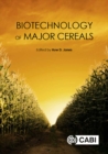 Biotechnology of Major Cereals - eBook