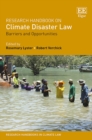Research Handbook on Climate Disaster Law : Barriers and Opportunities - eBook
