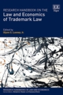 Research Handbook on the Law and Economics of Trademark Law - eBook