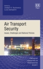 Air Transport Security : Issues, Challenges and National Policies - eBook