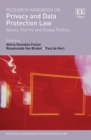Research Handbook on Privacy and Data Protection Law : Values, Norms and Global Politics - Book