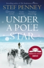 Under a Pole Star : Shortlisted for the 2017 Costa Novel Award - Book