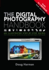 The Digital Photography Handbook : An Illustrated Step-by-step Guide - eBook