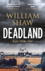 Deadland : the ingeniously unguessable thriller - eBook