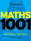 Maths 1001 : Absolutely Everything That Matters in Mathematics - eBook