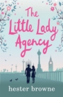 The Little Lady Agency : the hilarious bestselling rom com from the author of The Vintage Girl - Book
