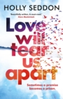Love Will Tear Us Apart : The captivating new novel from the author of Try Not to Breathe - eBook