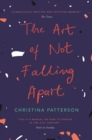 The Art of Not Falling Apart - Book