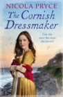The Cornish Dressmaker : A sweeping historical romance for fans of Poldark - Book
