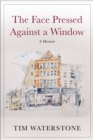 The Face Pressed Against a Window - eBook