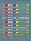 Britain by Numbers : A Visual Exploration of People and Place - Book