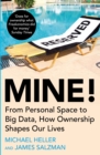 Mine! : From Personal Space to Big Data, How Ownership Shapes Our Lives - Book