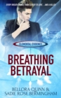 Breathing Betrayal - eBook