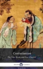 Delphi Collected Works of Confucius - Four Books and Five Classics of Confucianism (Illustrated) - eBook