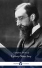 Delphi Complete Works of Lytton Strachey (Illustrated) - eBook