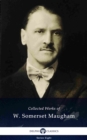 Delphi Collected Works of W. Somerset Maugham (Illustrated) - eBook