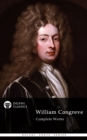 Delphi Complete Works of William Congreve (Illustrated) - eBook