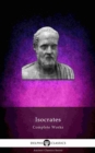 Delphi Complete Works of Isocrates (Illustrated) - eBook