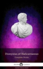 Delphi Complete Works of Dionysius of Halicarnassus (Illustrated) - eBook