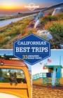 Lonely Planet California's Best Trips - eBook