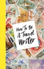 How to be a Travel Writer - Book