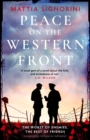 Peace on the Western Front : The emotional World War One historical novel perfect for Remembrance Day - eBook